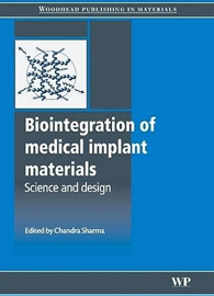 Biointegration Of Medical Implant Materials, 1st Edition